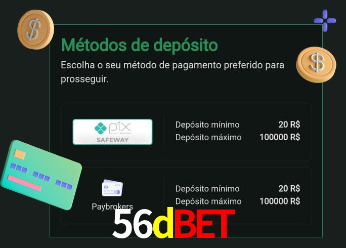 O cassino 56dbet oferece uma grande variedade de métodos de pagamento